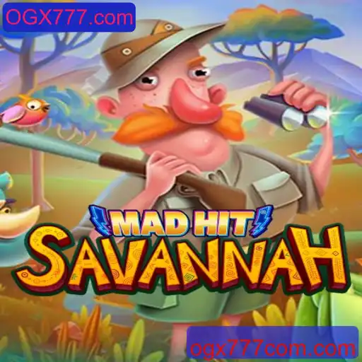Descubra os Segredos do Jogo MadHitSavannah e Sua Conexão com OGX777.com